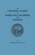 Colonial Clergy of Maryland, Delaware and Georgia