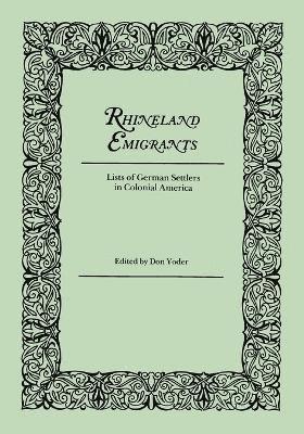 D Yoder, Don Yoder, Don Yoder - Rhineland Emigrants, Häftad. Tillgänglighet: Lägg i varukorg