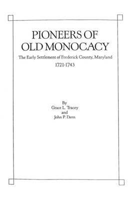 Tracey - Pioneers of Old Monocacy, Häftad