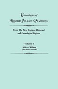 Genealogies of Rhode Island Families from The New England Historical and Genealogical Register. In Two Volumes. Volume II