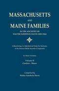 Massachusetts and Maine Families in the Ancestry of Walter Goodwin Davis (1885-1966)