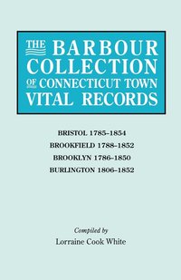 The Barbour Collection of Connecticut Town Vital Records. Volume 4
