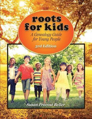 Susan Provost Beller - Roots for Kids, Häftad