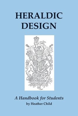 Heather Child - Heraldic Design, Häftad. Tillgänglighet: Lägg i varukorg