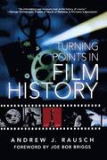 Turning Points In Film History