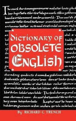 Dictionary of Obsolete English