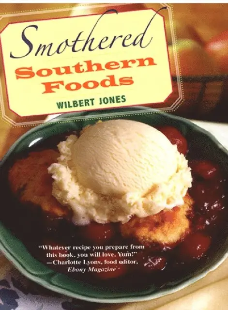 Wilbert Jones - Smothered Southern Foods, E-bok. Tillgänglighet: Lägg i varukorg