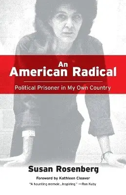 Susan Rosenberg - American Radical, Häftad. Tillgänglighet: Lägg i varukorg