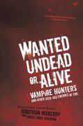 Wanted Undead or Alive: