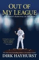 Dirk Hayhurst - Out Of My League, Häftad. Tillgänglighet: Lägg i varukorg