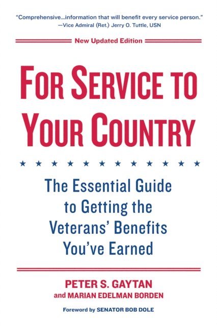 Marian Edelman Borden, Peter S. Gaytan - For Service to Your Country:, E-bok