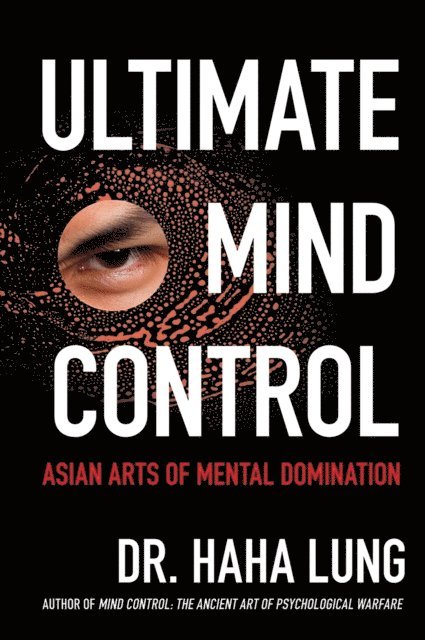 Christopher B. Prowant, Dr. Haha Lung - Ultimate Mind Control:, E-bok. Tillgänglighet: Lägg i varukorg