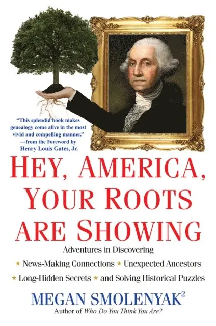 Megan Smolenyak - Hey, America, Your Roots Are Showing:, E-bok. Tillgänglighet: Lägg i varukorg