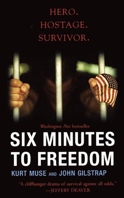 John Gilstrap, Kurt Muse - Six Minutes To Freedom, E-bok