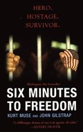 Six Minutes To Freedom