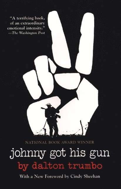 Dalton Trumbo - Johnny Got His Gun, E-bok