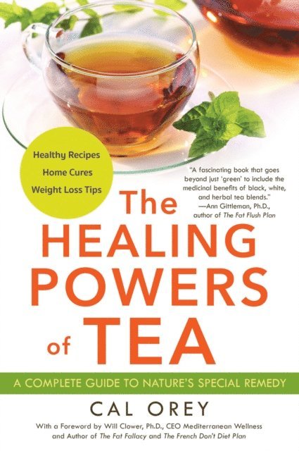 Cal Orey - Healing Powers of Tea, E-bok