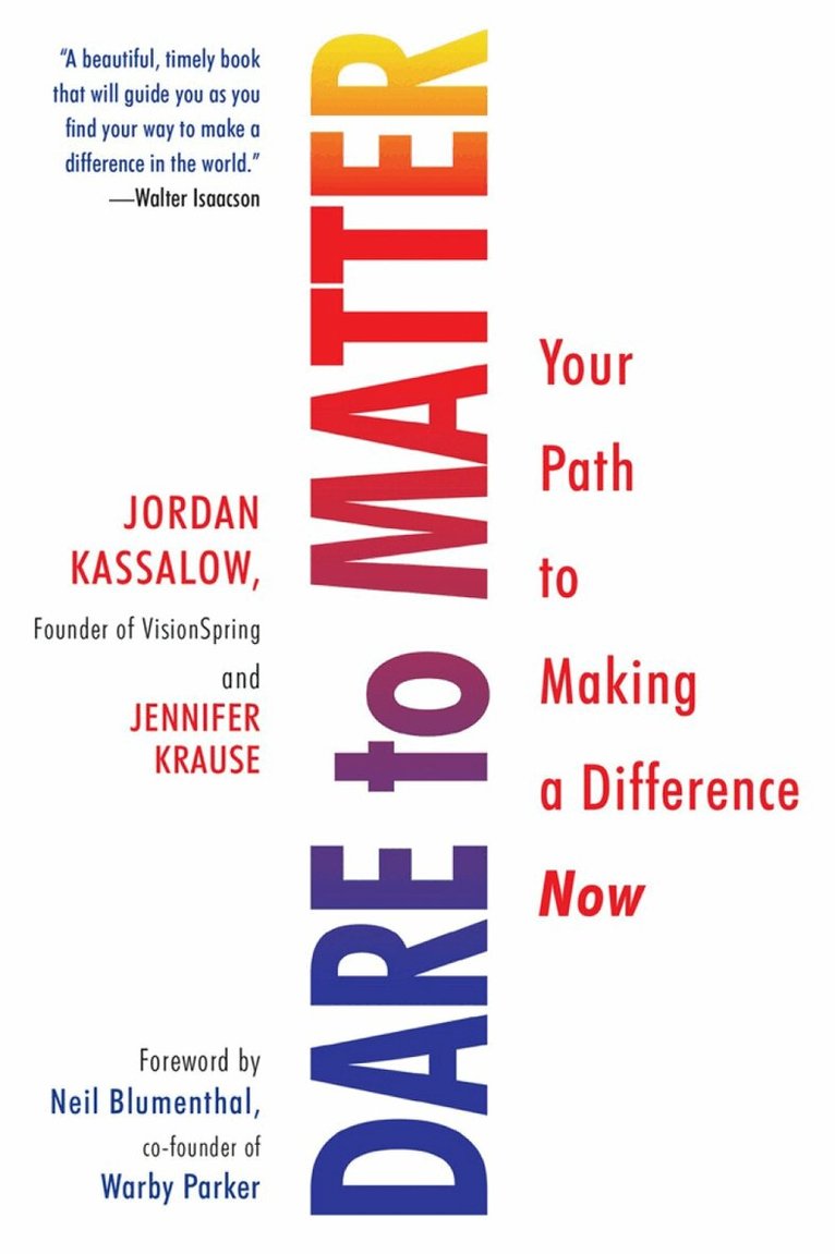 Jordan Kassalow, Jennifer Krause - Dare to Matter, Häftad