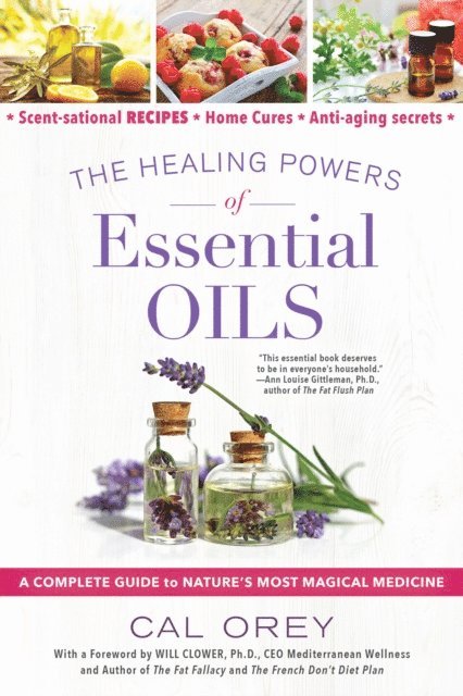 Cal Orey - Healing Powers of Essential Oils, E-bok