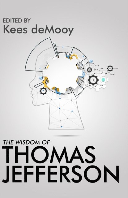 Wisdom of Thomas Jefferson