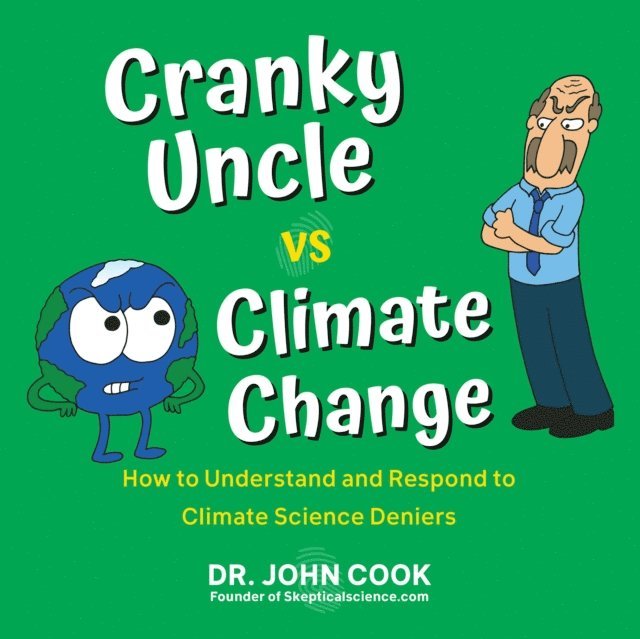 John Cook - Cranky Uncle vs. Climate Change, E-bok