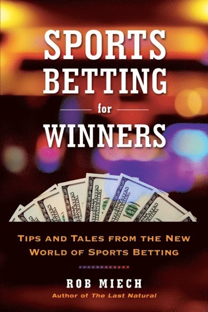 Rob Miech - Sports Betting for Winners, E-bok. Tillgänglighet: Lägg i varukorg