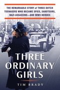 Three Ordinary Girls