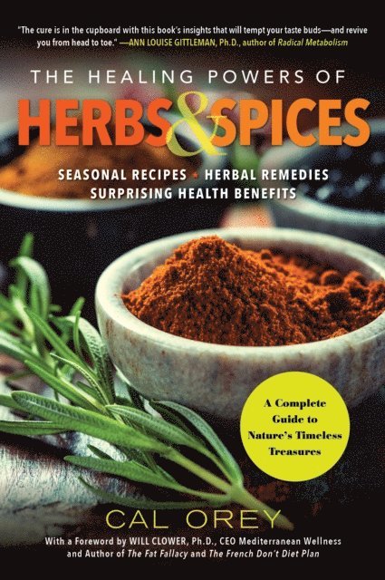 Cal Orey - Healing Powers of Herbs and Spices, E-bok