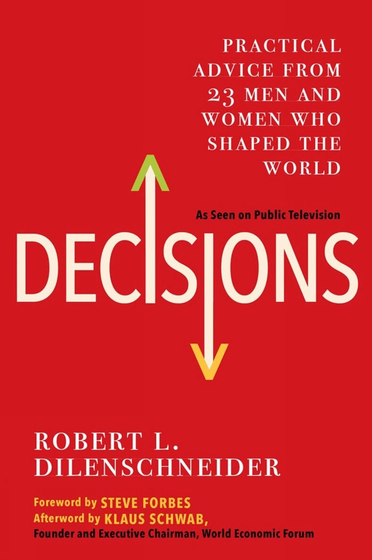 Robert L. Dilenschneider - Decisions, Häftad. Tillgänglighet: Lägg i varukorg