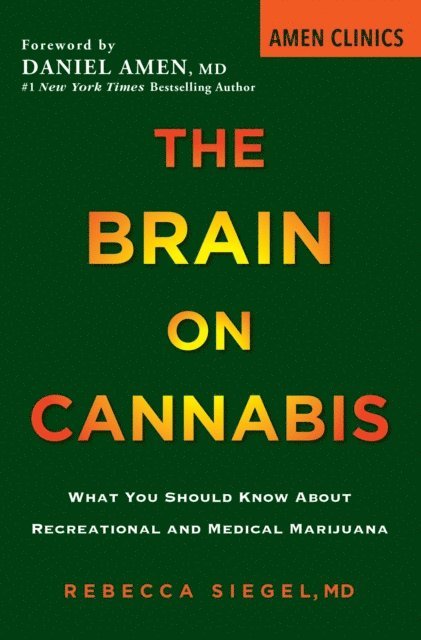 Margot Starbuck, Rebecca Siegel - Brain on Cannabis, E-bok