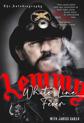 Janiss Garza, Lemmy - White Line Fever: The Autobiography, Häftad