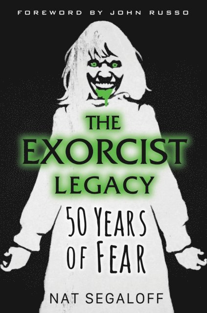 Nat Segaloff - Exorcist Legacy, E-bok