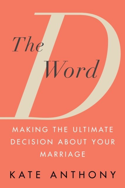 Kate Anthony - D Word, E-bok