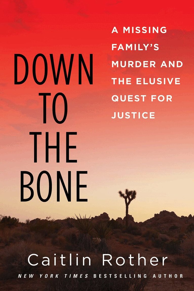 Caitlin Rother - Down to the Bone, Inbunden. Tillgänglighet: Lägg i varukorg