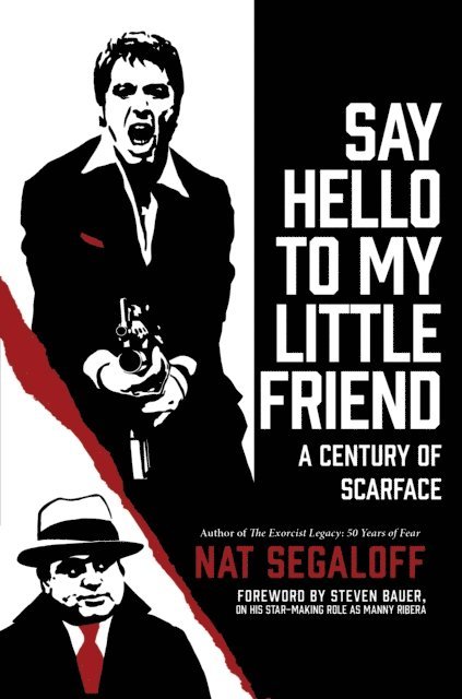Nat Segaloff - Say Hello to My Little Friend, E-bok