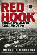 Red Hook: Brooklyn Mafia, Ground Zero