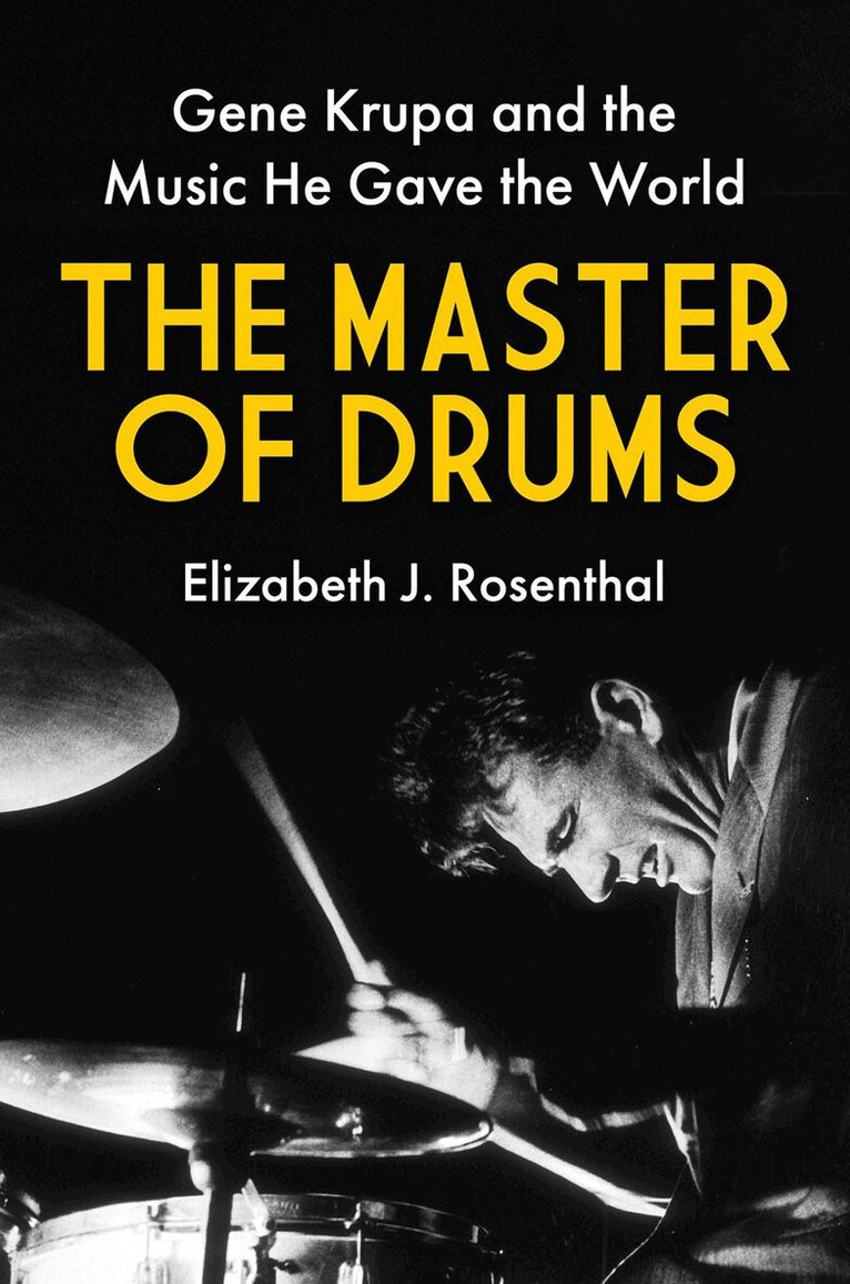 Elizabeth J. Rosenthal - Master of Drums, Inbunden. Tillgänglighet: Lägg i varukorg