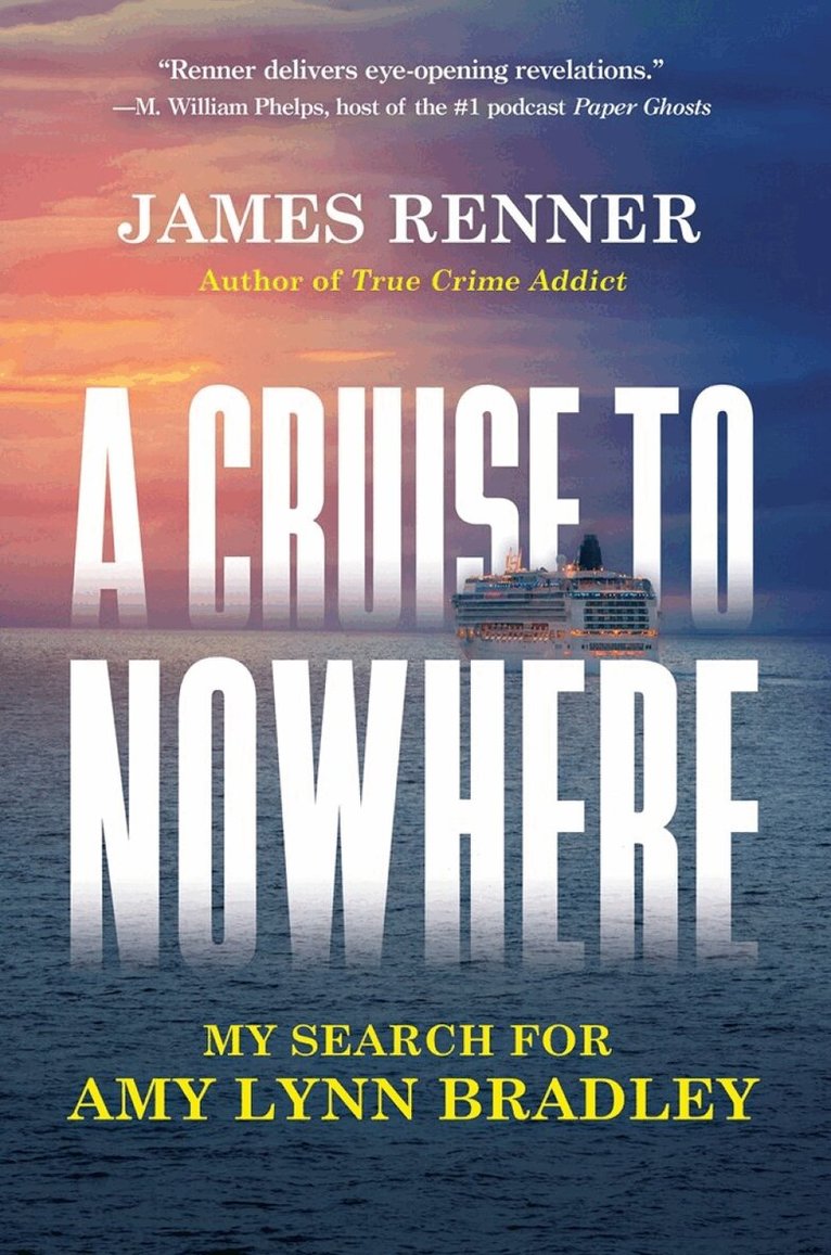 James Renner - Cruise to Nowhere, Inbunden