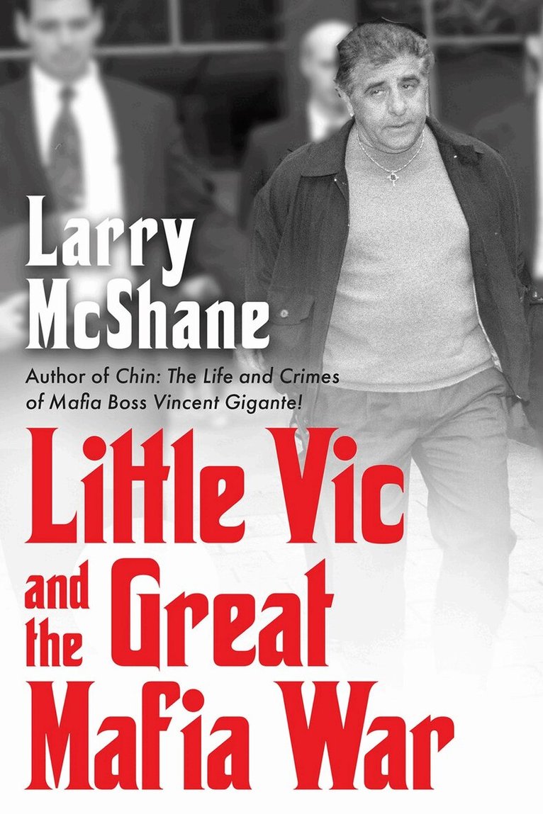 Larry McShane - Little Vic and the Great Mafia War, Inbunden. Tillgänglighet: Lägg i varukorg