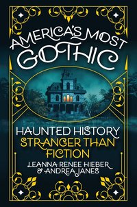 America's Most Gothic