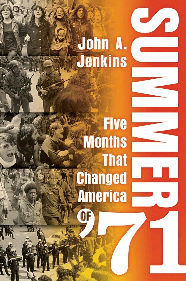 John A. Jenkins - Summer of '71, Inbunden