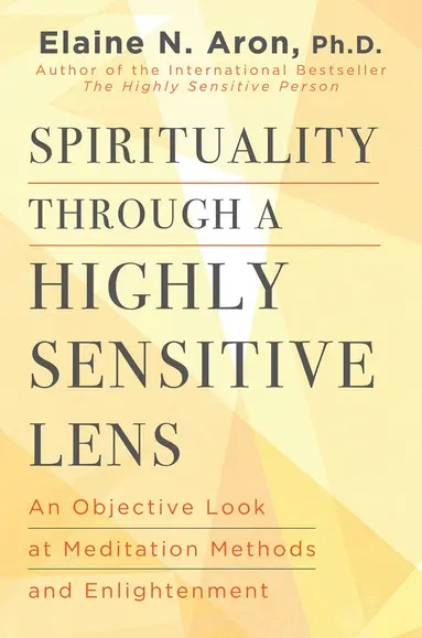 Spirituality Through a Highly Sensitive Lens