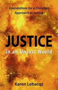 Justice in an Unjust World