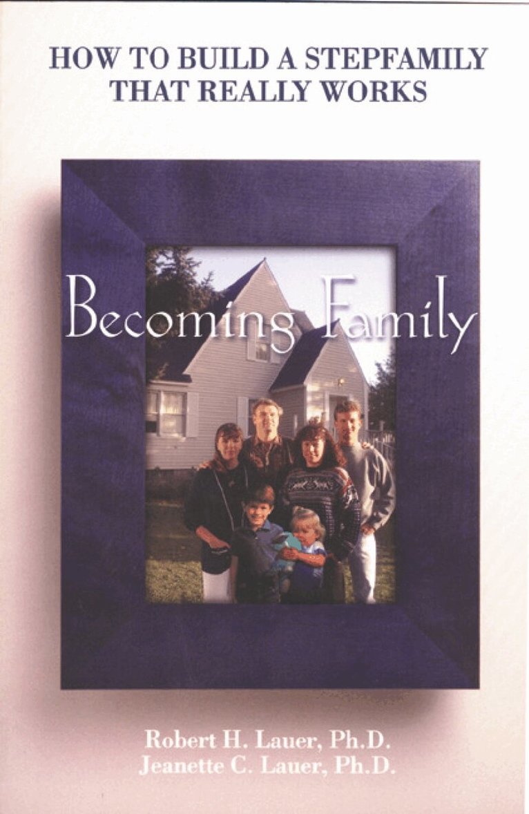 Robert H. Lauer, Jeanette C. Lauer - Becoming Family, Häftad
