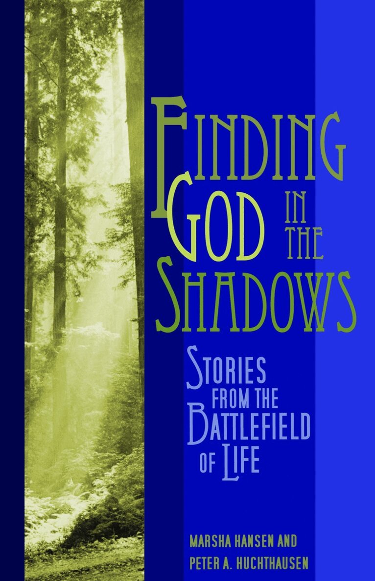Marsha Hansen, Peter A. Huchthausen - Finding God in the Shadows, Häftad
