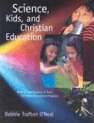O'Neal - Science Kids & Christian Education, Övrigt