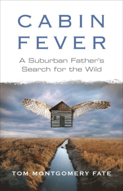 Tom Montgomery Fate - Cabin Fever, E-bok. Tillgänglighet: Lägg i varukorg