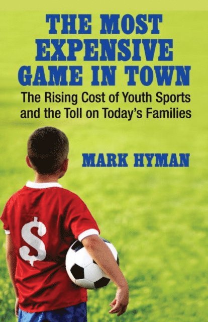 Mark Hyman - Most Expensive Game in Town, E-bok