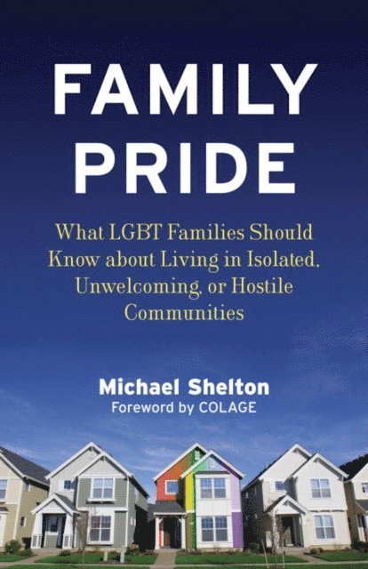 Michael Shelton - Family Pride, E-bok