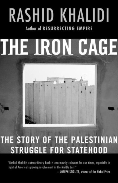 Rashid Khalidi - Iron Cage, E-bok